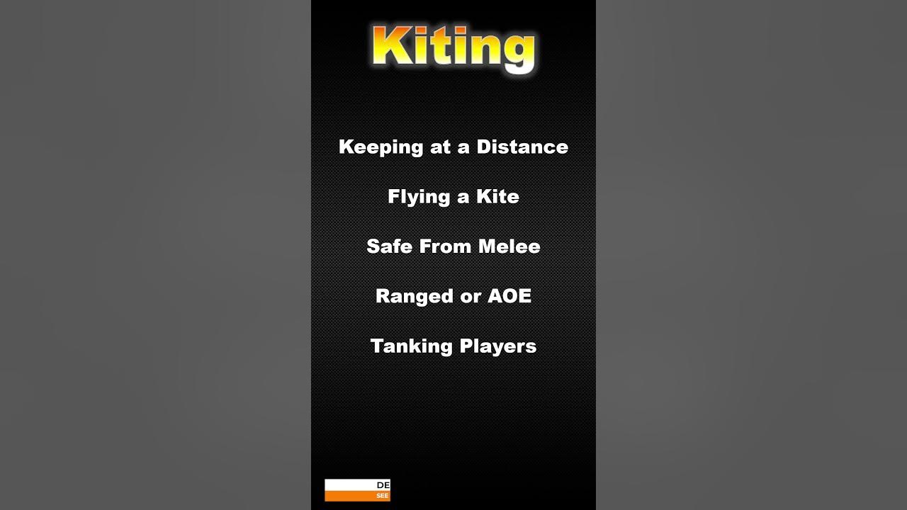 Kiting - What is Kiting in Gaming 