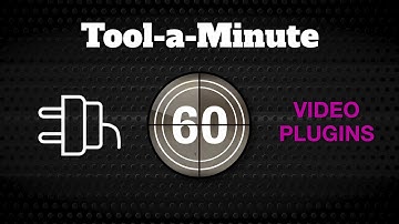 Tool a Minute: Video Plugins for iOS Editors