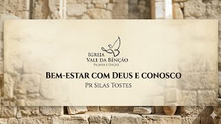 Bem-Estar com Deus e Conosco Mesmo - 03.05.2026