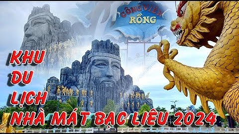 Khu du lịch Nhà Mát Bạc Liêu - Đi dễ mà ăn chơi quên lối về