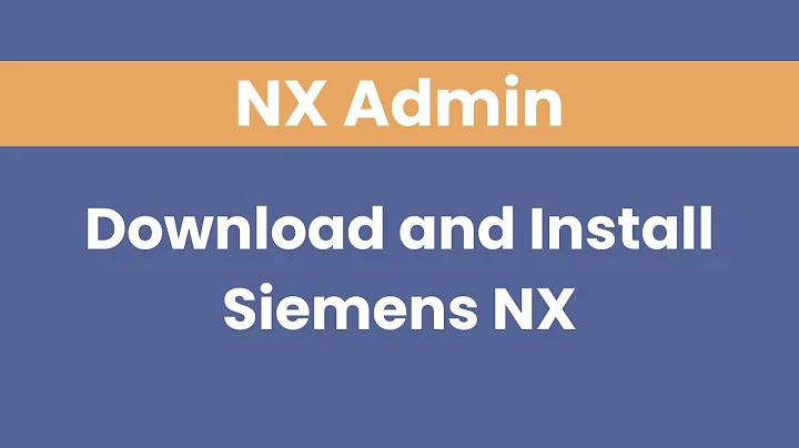 Download and Install Siemens NX