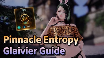 [Lost Ark] Glaivier Pinnacle Entropy Guide
