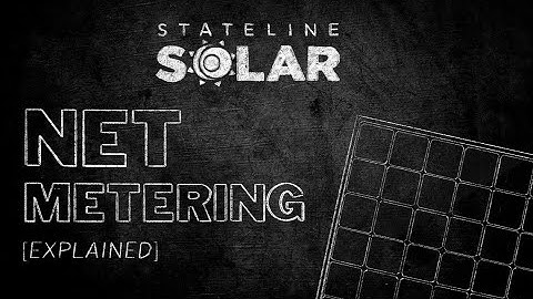 Net Metering Explained