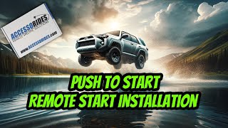 4Runner Remote Start Installation  Push to Start with Takeover  Accessorides Kit
