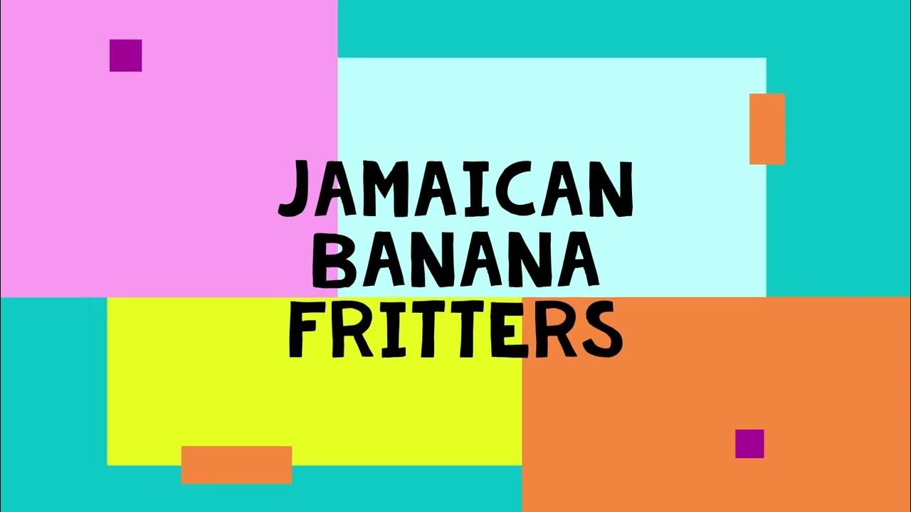 How to make Jamaican banana fritters * Recipe and instruction in description box* YouTube