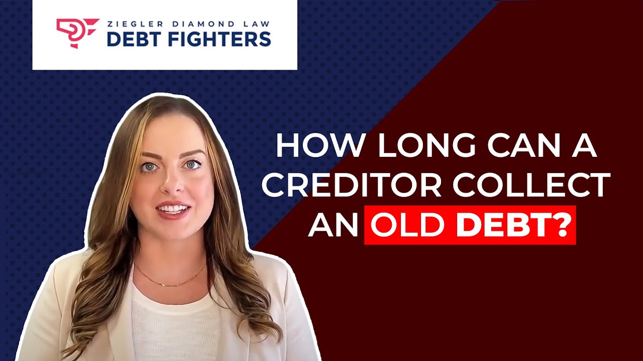 How long can a creditor collect an old debt?  🤔