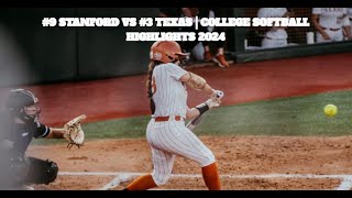 #9 Stanford vs #3 Texas | College Softball Highlights 2024