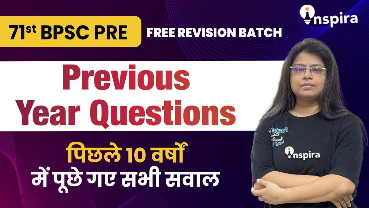 63rd BPSC PYQ's PART 3||BY Upasna ma'am||