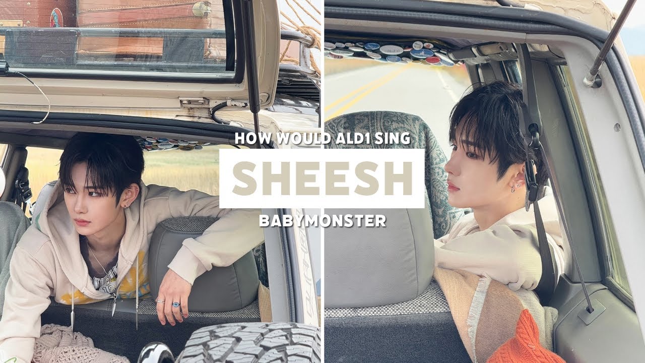 How would ALD1 (ALPHA DRIVE ONE) sing BABYMONSTER's Sheesh?