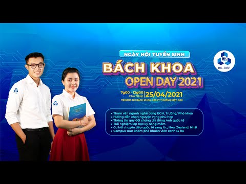 Video [BK-OISP] Ngày hội Tuyển sinh Bách Khoa Open Day 2021 - youtube