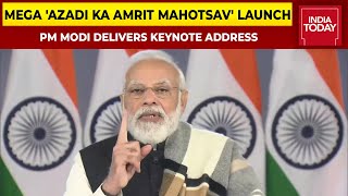 PM Modi Addresses Mega Azadi Ka Amrit Mahotsav Event, Says Nation Exists From Us & We From Nation