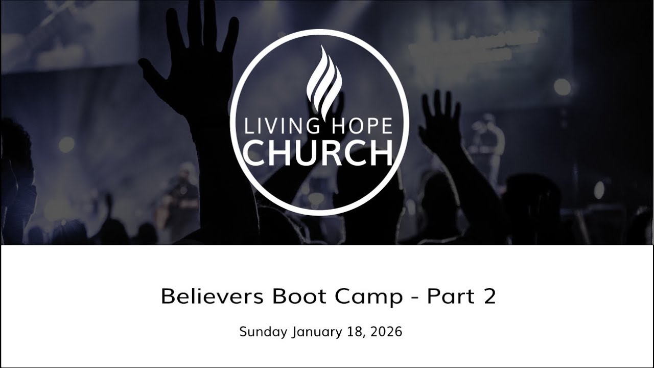 Believers Boot Camp - Part 2 | Sunday January 18, 2026 - YouTube