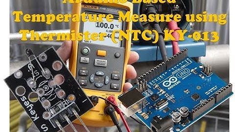 Arduino Based Temperature Measure using Thermistor NTC