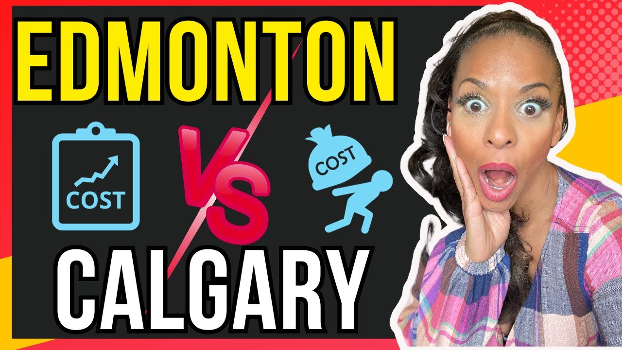 Moving To Edmonton | Edmonton VS Calgary COST of Living 2024!  Ultimate Costing Guide To AB Cities.