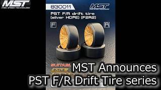 MST Announces PST F/R Drift Tire series