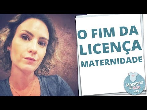 Vídeo: Como Sair Da Licença Maternidade
