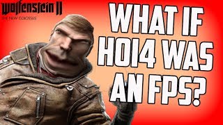 What If Hearts of Iron 4 Was An FPS?! (Wolfenstein 2) What If Hearts of Iron 4 Was An FPS?! (Wolfenstein 2)