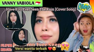 VANNY VABIOLA - Have You Ever Seen The Rain by Rod Stewart (Cover Song) | FILIPINA REACTS