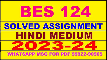 bes 124 solved assignment 2023-24 | bes 124 solved assignment in hindi 2024 | bes 124 2024
