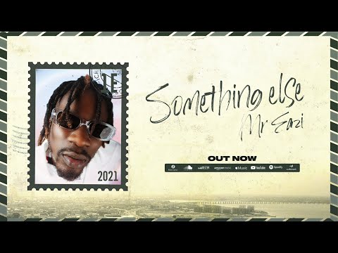 Mr Eazi - Something Else