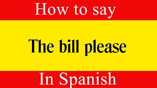 Learn Spanish & How To Say 