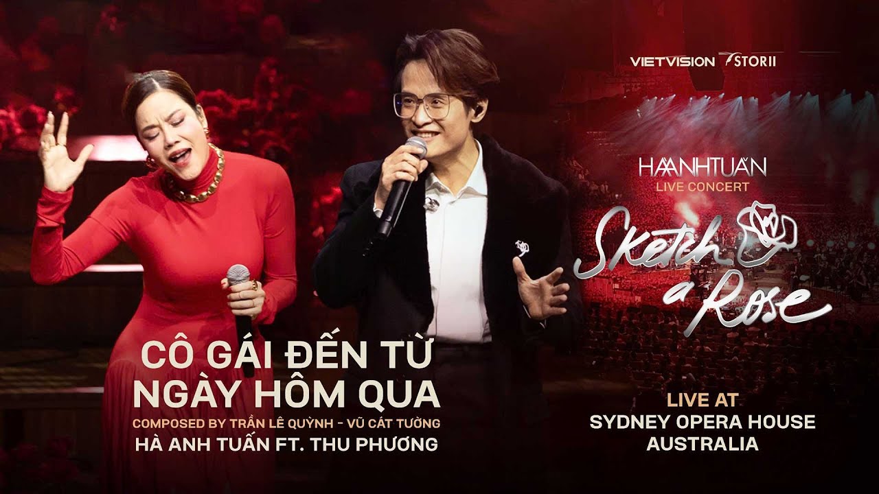 [SKETCH A ROSE - SYDNEY] CÔ GÁI ĐẾN TỪ HÔM QUA - HÀ ANH TUẤN FT THU PHƯƠNG