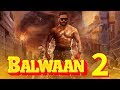 Balwaan 2 | 251Interesting Facts |  Sunil Shetty | Kajal Aggrawal | Sunjay Dutt | Trailer |