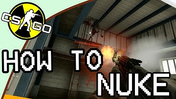 CS: GO - How to Nuke (T, part 1)