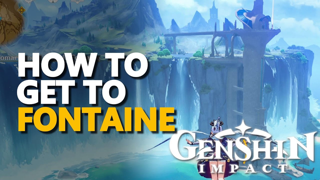 How To Get To Fontaine in Genshin Impact - TechStory