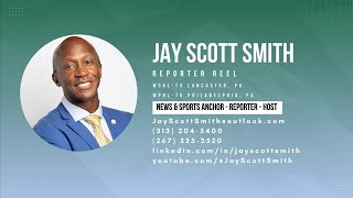 Jay Scott Smith July 2024 Reporter Reel