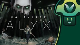 [Vinesauce] Vinny - Half-Life: Alyx