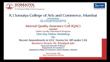 One Day Online Workshop on Recent Amendments in UGC Norms for API under CAS (22 July 2021)