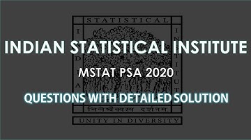 ISI Mstat PSA 2020 question number 1 detailed solution with special approach towards problem solving