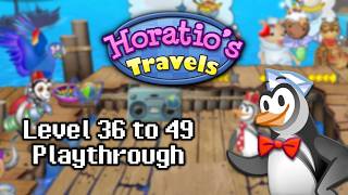 Horatios Travels - Level 36 to 49 Playthrough