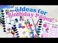 3 Ideas for Birthday Planning Pages in Your Happy Planner