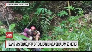 Hilang Misterius, Pria Ditemukan di Goa Sedalam 20 Meter