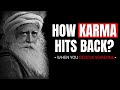 How bad karma hits back  how karma and destiny tied together  sadhguru latest