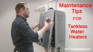 Tankless WaterHeater Maintenance