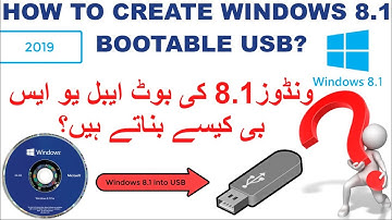 How To Create  Windows 8.1 2019 Bootable USB Hindi/Urdu Guide