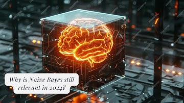 Why is Naive Bayes still relevant in 2025?