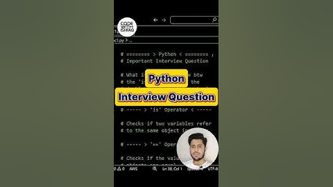 Python Interview Questions and Answers | is vs == operators | Crack Your Python Interviews