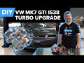 Mk7 Volkswagen GTI IS38 Turbo Upgrade DIY (Audi A3, S3, VW Golf R & More)