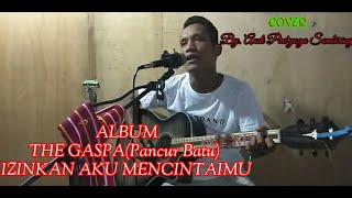 IZINKAN AKU MENCINTAIMU (THE GASPA)  COVER