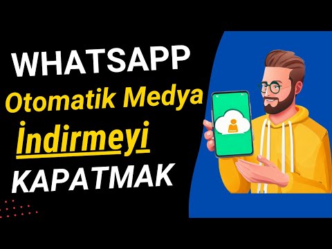 WHATSAPP OTOMATİK MEDYA İNDİRME NASIL KAPATILIR? | Whatsapp