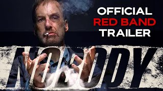 Nobody | Official Red Band Trailer | HD | 2021 | Action-Drama
