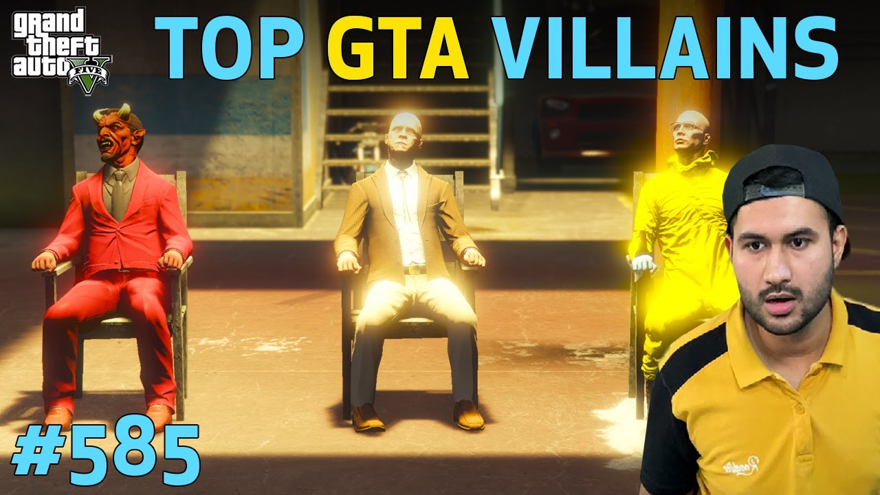 GTA 5 : TOP GTA 5 VILLAINS OF ALL TIME | GTA 5 GAMEPLAY #585 - YouTube