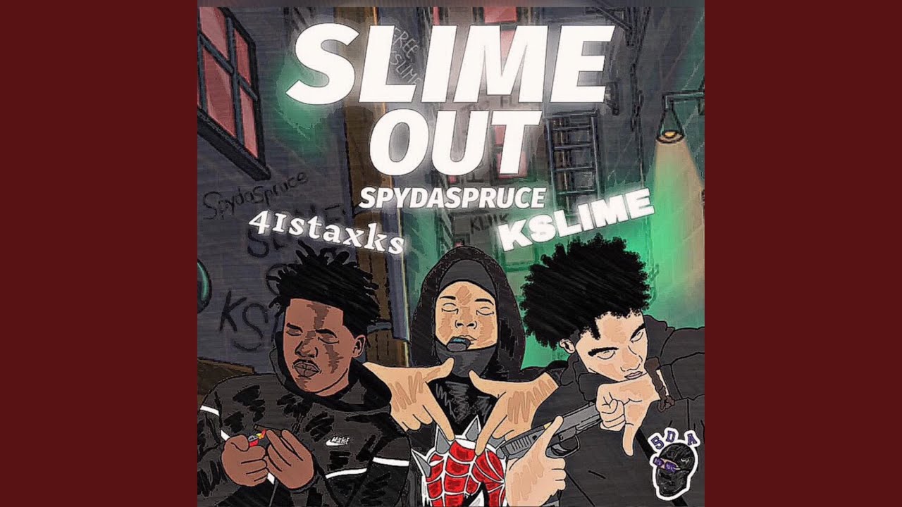 Slime out (feat. Kslimey & 41staxks)