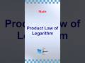Learn product law of Log #maths #logarithm #sabaqpk #education #youtubeshorts