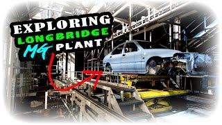 EXPLORING ABANDONED MG ROVER LONGBRIDGE CAR FACTORY!