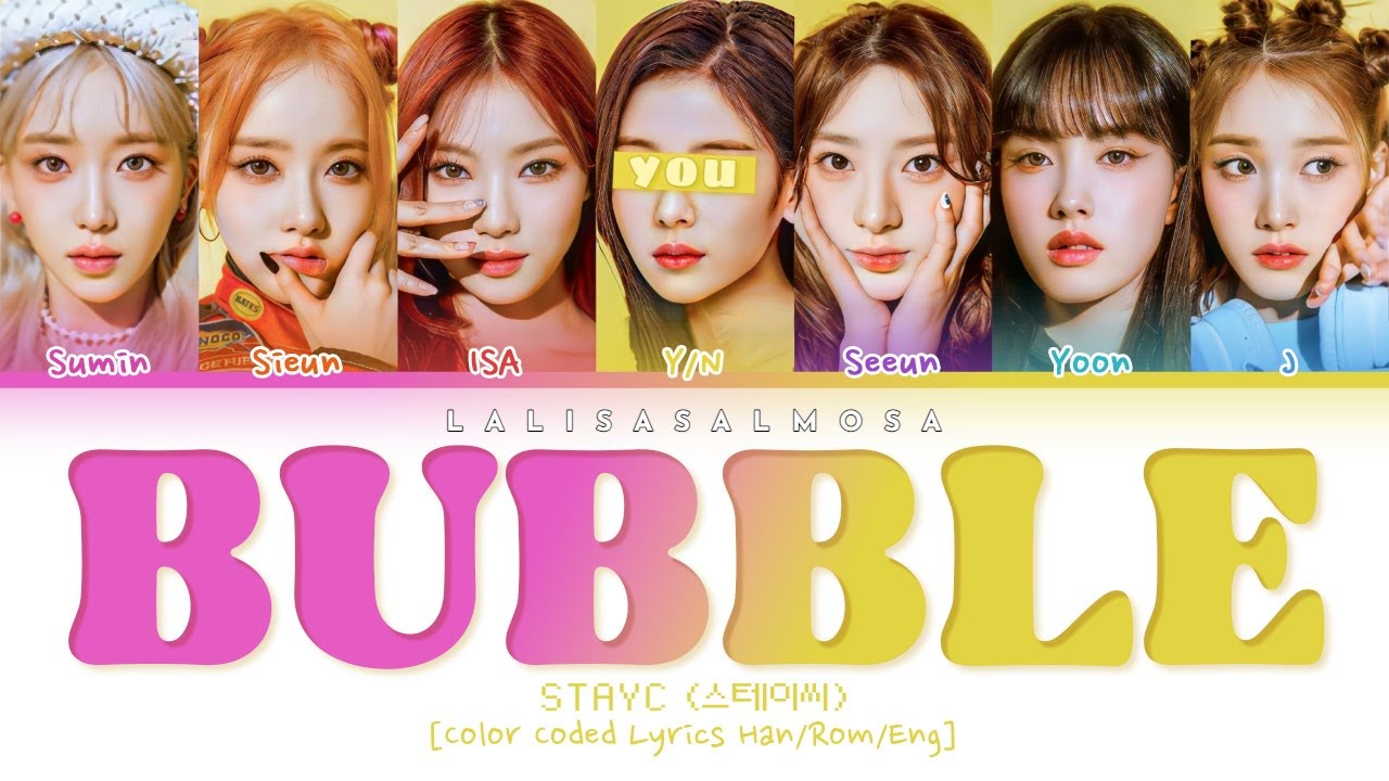 STAYC (스테이크) & YOU AS A MEMBER | BUBBLE 거품| [Karaoke 7 member version]